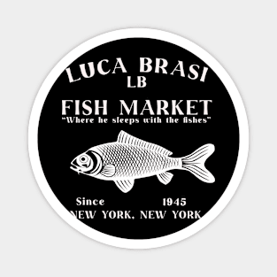 Luca Brasi Fish Market Worn Lts Magnet